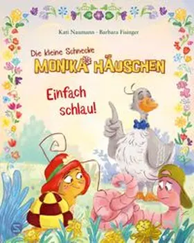 Naumann |  Die kleine Schnecke Monika Häuschen: Einfach schlau! | Buch |  Sack Fachmedien