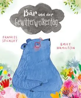 Stickley |  Bär und der Gewitterwolkentag | Buch |  Sack Fachmedien