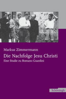 Zimmermann | Die Nachfolge Jesu Christi | Buch | 978-3-506-70122-0 | sack.de