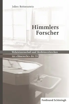 von Reitzenstein / Reitzenstein | Himmlers Forscher | Buch | 978-3-506-70162-6 | sack.de