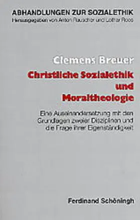 Breuer |  Christliche Sozialethik und Moraltheologie | Buch |  Sack Fachmedien