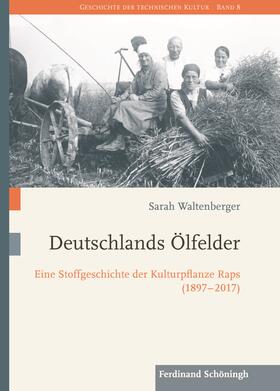 Waltenberger / Heßler / Gestwa |  Deutschlands Ölfelder | Buch |  Sack Fachmedien