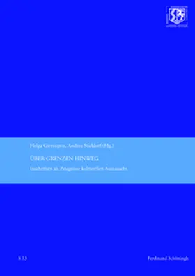 Giersiepen / Stieldorf |  Über Grenzen hinweg – Inschriften als Zeugnisse kulturellen Austauschs | Buch |  Sack Fachmedien