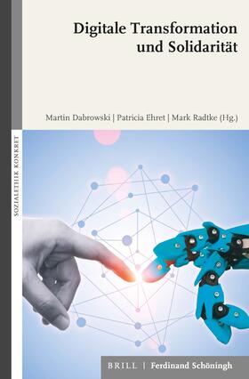 Dabrowski / Arenz / Bruch |  Digitale Transformation und Solidarität | Buch |  Sack Fachmedien