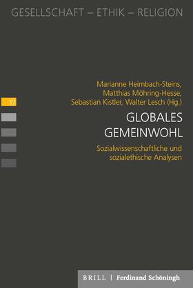Heimbach-Steins / Möhring-Hesse / Kistler | Globales Gemeinwohl | Buch | 978-3-506-70315-6 | sack.de