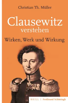 Müller |  Clausewitz verstehen | Buch |  Sack Fachmedien