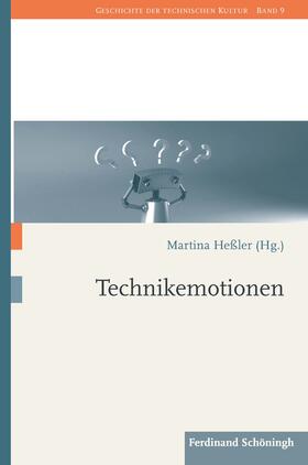 Heßler / Gestwa / Trischler | Technikemotionen | Buch | 978-3-506-70345-3 | sack.de
