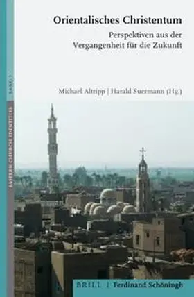 Altripp |  Orientalisches Christentum | Buch |  Sack Fachmedien