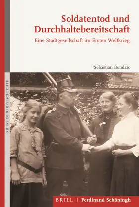 Bondzio |  Soldatentod und Durchhaltebereitschaft | Buch |  Sack Fachmedien