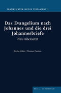 Alkier / Paulsen |  Das Evangelium nach Johannes und die drei Johannesbriefe | Buch |  Sack Fachmedien