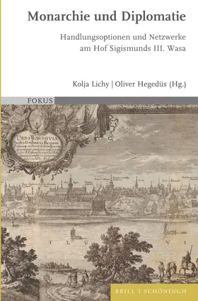 Lichy / Hegedüs |  Monarchie und Diplomatie | Buch |  Sack Fachmedien