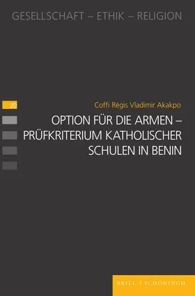 Akakpo |  Option für die Armen – Prüfkriterium katholischer Schulen in Benin | Buch |  Sack Fachmedien