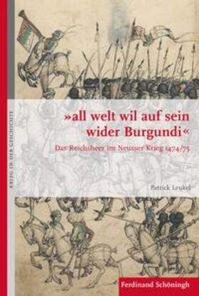 Leukel | Leukel, P: "all welt wil auf sein wider Burgundi" | Buch | 978-3-506-70914-1 | sack.de