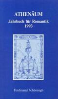 Behler / Oesterle / Hörisch |  Athenäum - 3. Jahrgang 1993 - Jahrbuch für Romantik | Buch |  Sack Fachmedien
