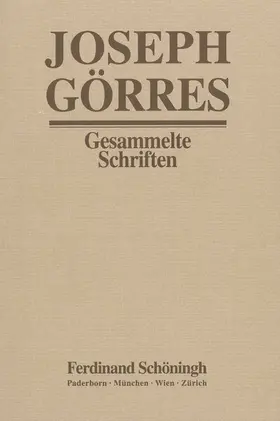 Wacker / Görres / Schellberg |  Joseph Görres - Gesammelte Schriften / Der Dom von Köln und das Münster von Straßburg | Buch |  Sack Fachmedien