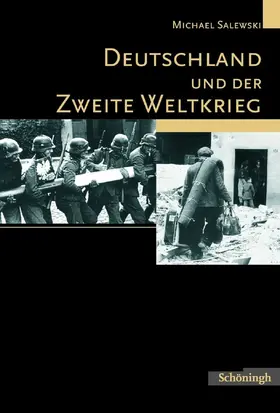 Salewski |  Deutschland und der Zweite Weltkrieg | Buch |  Sack Fachmedien
