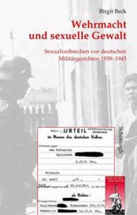 Beck / Beck-Heppner | Wehrmacht und sexuelle Gewalt | Buch | 978-3-506-71726-9 | sack.de