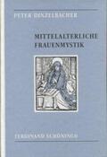 Dinzelbacher |  Mittelalterliche Frauenmystik | Buch |  Sack Fachmedien
