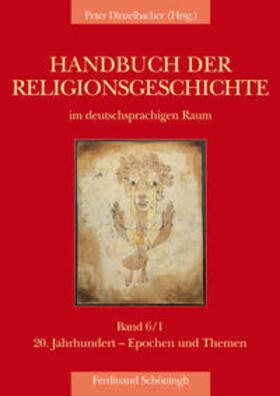 Krech / Hölscher | Handbuch der Religionsgeschichte im deutschsprachigen Raum Band 6/1 | Buch | 978-3-506-72025-2 | sack.de