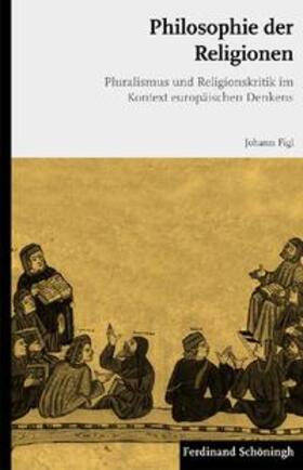 Figl | Philosophie der Religionen | Buch | 978-3-506-72448-9 | sack.de