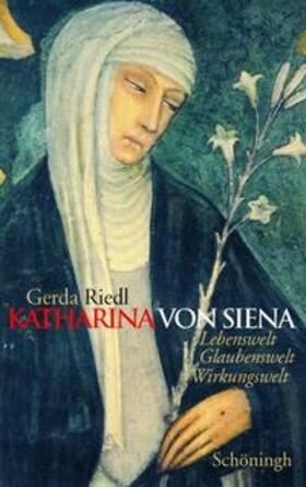 Riedl | Katharina von Siena | Buch | 978-3-506-72932-3 | sack.de