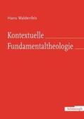 Waldenfels |  Kontextuelle Fundamentaltheologie | Buch |  Sack Fachmedien