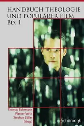 Bohrmann / Zöller / Vieth |  Handbuch Theologie und Populärer Film | Buch |  Sack Fachmedien