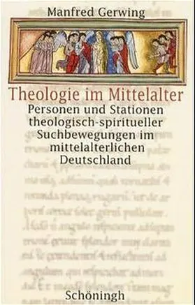 Gerwing |  Theologie im Mittelalter | Buch |  Sack Fachmedien