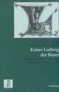 Nehlsen / Hermann |  Kaiser Ludwig d. Bayer | Buch |  Sack Fachmedien