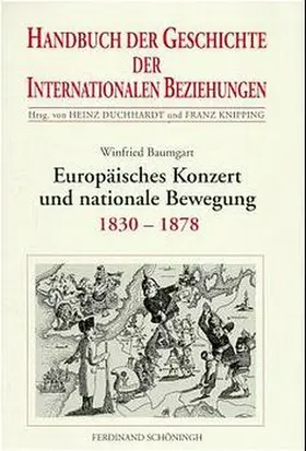 Baumgart |  Europäisches Konzert und nationale Bewegung | Buch |  Sack Fachmedien
