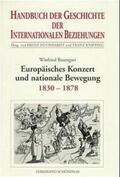 Baumgart |  Europäisches Konzert und nationale Bewegung (1830-1878) | Buch |  Sack Fachmedien