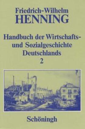Henning | Deutsche Wirtschafts- und Sozialgeschichte im 19. Jahrhundert | Buch | 978-3-506-73862-2 | sack.de