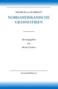 Humboldt / Verlato |  Schriften zur Sprachwissenschaft 06. Nordamerikanische Grammatiken | Buch |  Sack Fachmedien