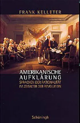 Kelleter |  Amerikanische Aufklärung | Buch |  Sack Fachmedien