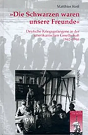 Reiß |  Die Schwarzen waren unsere Freunde | Buch |  Sack Fachmedien