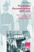 Walter |  Preußische Heeresreformen 1807-1870 | Buch |  Sack Fachmedien