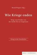 Wegner |  Wie Kriege enden | Buch |  Sack Fachmedien