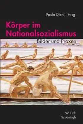 Diehl |  Körper im Nationalsozialismus | Buch |  Sack Fachmedien