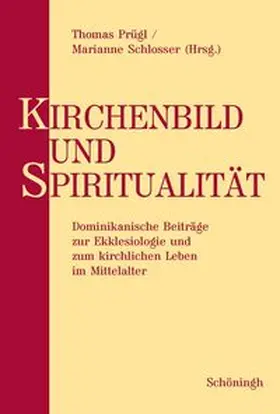Prügl / Schlosser |  Kirchenbild und Spiritualität | Buch |  Sack Fachmedien