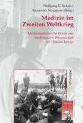 Eckart / Neumann |  Medizin im Zweiten Weltkrieg | Buch |  Sack Fachmedien