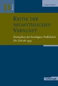 Hauser |  Kritik der neomythischen Vernunft | Buch |  Sack Fachmedien