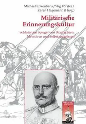 Hillmann / Hagemann / Epkenhans |  Militärische Erinnerungskultur | Buch |  Sack Fachmedien