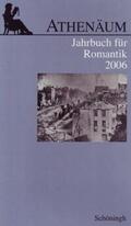 Behler / Oesterle / Hörisch |  Athenäum Jahrbuch für Romantik 16 | Buch |  Sack Fachmedien