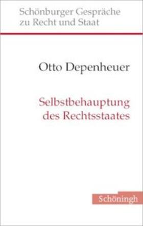 Depenheuer | Selbstbehauptung des Rechtsstaates | Buch | 978-3-506-75743-2 | sack.de