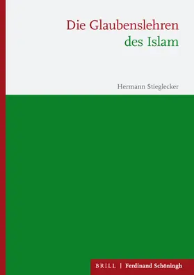 Stieglecker |  Die Glaubenslehren des Islam | Buch |  Sack Fachmedien