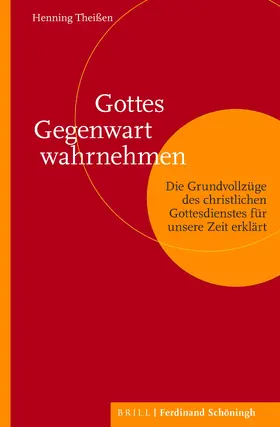 Theißen | Gottes Gegenwart wahrnehmen | Buch | 978-3-506-76017-3 | www.sack.de