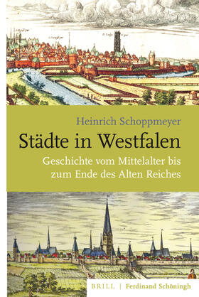 Schoppmeyer | Städte in Westfalen | Buch | 978-3-506-76026-5 | sack.de