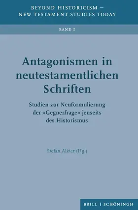 Alkier |  Antagonismen in neutestamentlichen Schriften | Buch |  Sack Fachmedien