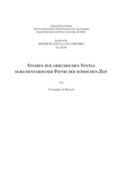 di Bartolo |  Studien zur griechischen Syntax dokumentarischer Papyri der römischen Zeit | Buch |  Sack Fachmedien