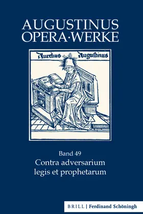 Augustinus / Sieben |  Contra adversarium legis et prophetarum | Buch |  Sack Fachmedien